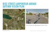 RICE STREET-LARPENTEUR AVENUE GATEWAY VISION PLAN · 4/20/2017  · RICE STREET-LARPENTEUR AVENUE GATEWAY VISION PLAN Gateway Area Planning Committee Meeting #2// April 20, 2017 City