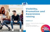 Visibility, Promotion and Awareness raising · 3 Get your joint Master known Promotion at all stages of implementation Joint and coordinated consortium approach During preparatory