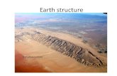 Earth structure · Earth structure based on chemical composition • The earth structure divided in to 3 main layers 1. Crust : the outer layer of earth which it has 2 main types