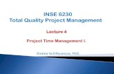 INSE 6230 Total Quality Project Managementusers.encs.concordia.ca/~andrea/inse6230/Presentation4_Time I.pdf · Total Quality Project Management An activity or task is an element of