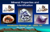 Mineral Properties and Identificationgeoscirocks.com/geo101_minerals_lab_slides.pdf · Common Rock-Forming Minerals. Common Silicate Mineral Groups 1) Tetrasilicates Olivine and Quartz