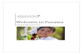 Welcome to Panama · Panama’s diverse island geography is unique. There are more than 1,500 islands forming several archipelagos in the Pacific and Caribbean territorial waters