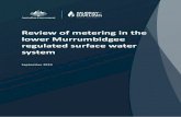 Review of metering in the lower Murrumbidgee regulated ... · way in which the Murrumbidgee regulated river system is being managed and used. This limited assurance review was conducted