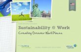 Global WorkPlace Innovation Sustainability @ Work...global workplace solutions Overview The Sustainable Cultures in the Workplace survey was established to better understand what sustainability