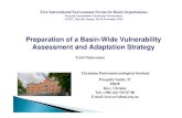 Preparation of a Basin-Wide Vulnerability Assessment and ... · Climate studies in Ukraine. Brief description of climatic. resources and their changes. Vulnerability of water. resources