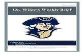 Dr. Wiley’s Weekly Brief · Applicants can send their resume and cover letter toparalegal@fensterheimandbean.com . October 2016 3 . October 2016 4 . October 2016 5 . ... -For law