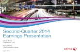 Xerox Second-Quarter 2014 Earnings Presentation€¦ · Second-Quarter 2014 Earnings Presentation Ursula Burns Chairman & CEO Kathy Mikells Chief Financial Officer July 25, 2014.