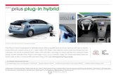 2013prius plug-in hybrid · SofTex -trimmed tilt/telescopic steering wheel with audio, climate, Multi- Information Display, Bluetooth®21 hands-free phone, voice-command and Dynamic