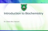 Introduction to Biochemistry · 2020-07-06 · Biochemistry = understanding life Know the chemical structures of biological molecules Understand the biological function of these molecules