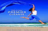 THE 21-DAY PREMIERthereferencepoint.com/.../09/The-21-Day-Cleanse.pdf · The 21-Day Premier Cleanse Get Started on Your 21-Day Challenge During the 21-Day Premier Cleanse ... organic