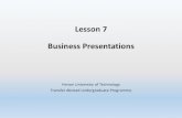 Lesson 7 Business Presentations · •Effective Imagery (analogy, simile, metaphor, personal anecdote, personalized statistics) •Nonverbal Messages (attire, body movement, eye contact,
