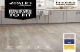FOR THE TRADE TO FIT · 2020-03-22 · Palio by Karndean is luxury vinyl ﬂooring. It’s not like typical vinyl. It doesn’t come in rolls or sheets, and it doesn’t need to be