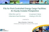 P3s for Port-Controlled Energy Cargo Facilities: An Equity ...aapa.files.cms-plus.com/SeminarPresentations/2015Seminars/2015… · We’ve seen P3s die at every step in the process,