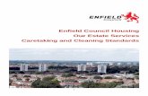 Enfield Council Housing Our Estate Services Caretaking and ... · estate services to our customers through our Caretaking Services and set out the following: ... Weed clearance Area