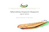 Monthly Export Report - Iraq Business News€¦ · Certificate/Letter Reference 01/04/2015 348,330 (TOTAL: 473,943) 48/Batch T5-77/2++ 02/04/2015 374,878 48/Batch T1-78 03/04/2015
