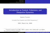 Introduction to Control, Coherence, and Dissipative Dynamics · 2011-10-21 · Modelization Observables Numerical algorithms Inversion and identi cation approaches Introduction to