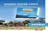 STUBAI SUPER CARD - Hotel Brugger...Stubai Super Card services p. 4 Stubai cable cars p. 7 Stubai Glacier p. 8 Elfer panoramic cable cars p. 11 Schlick 2000 p. 13 Serles cable cars,