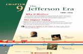 The Jefferson Era · Jefferson Era 1800–1816 Why It Matters In 1801 the Democratic-Republican Party took control of the nation’s government. The Federalists—the party of Alexander