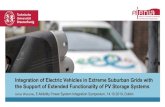 Integration of Electric Vehicles in Extreme Suburban Grids ... · Integration of Electric Vehicles in Extreme Suburban Grids with the Support of Extended Functionality of PV Storage