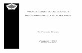 PRACTICING JUDO SAFELY RECOMMENDED GUIDELINES€¦ · Judo Canada should recommends that a technical director be a black belt recognized by Judo Canada for at least one year and holder