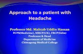 Professor Md. Mahtab Uddin Hassanbsmedicine.org/congress/2012/Dr._Mahtab_Uddin_Hassan.pdfRed flags for headaches contd. -Age older than 50 years.-Neurological symptoms or abnormal