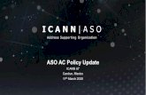 ASO AC Policy Update · • ARIN-2019-3: Update 4.10 – IPv6 Deployment Block • ARIN-2019-8: Clarification of Section 4.10 for Multiple Discrete Networks • ARIN-2019-15: Hijacking