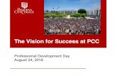 The Vision for Success at PCC - Pasadena City College · Vision for Success Goals • California Promise • AB 705 • Guided Pathways • New Funding Formula • SB 288 • Integration