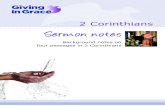 2 Corinthians Sermon notes · To preach from 2 Corinthians 8 and 9 is not to preach about money in isolation but about discipleship and grace. Understanding 2 Corinthians We know