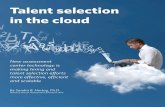 Talent selection in the cloud - Advantage Performance Group · Talent Selection in the Cloud Technology is revolutionizing assessment center capabilities, transforming best practices