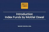 Introduction Index Funds by Motilal Oswal€¦ · For Financial Professionals. Not for Public Distribution. PROPRIETARY. Permission to reprint or distribute any content from this