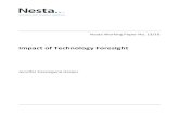 Impact of Technology Foresight · 2018-05-23 · impact of foresight on innovation performance/output is usually indirect by means of its effects on other innovation policy instruments.