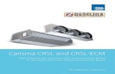 Carisma CRSL and CRSL-ECM - hosclima.comhosclima.com/wp/wp-content/uploads/2019/09/Sabiana...Carisma CRSL | TECHNICAL CHARACTERISTICS Casing: made from 1 mm galvanized steel insulated