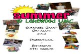 Summer Camp Catalog 2012 Preschool Entering 6th …storage.cloversites.com/lakewoodunitedmethodistchurch...LEGO Duplos & K’NEX to build math & science skills. Building kits used