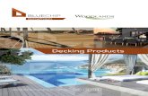 Decking Products - woodlandsf.com.au€¦ · TRAXION eovations decking is a giant leap forward in wood-alternative decking. Made in USA, it has the industry’s best strength-to-weight