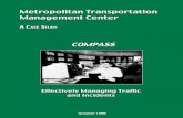 Metropolitan Transportation Management Center · Volpe National Transportation Systems Center Kendall Square 55 Broadway, Suite 920 Cambridge, MA 02142-1093 Telephone 617-494-2055