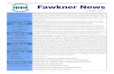 Fawkner Newsfawknerps.vic.edu.au/wp-content/uploads/2017/08/2017... · 2017-08-24 · E.g. story re-enactment, poems, Aussie songs, Powerpoint presentations. Friday 8th September: