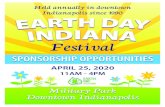 Festival - earthdayindiana.orgFestival SPONSORSHIP OPPORTUNITIES APRIL 25, 2020 11AM - 4PM Military Park Downtown Indianapolis. Thank You to our 2019 Festival Sponsors! • Over 125
