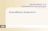 Sandbox Express - Monetary Authority of Singapore...RESPONSE TO FEEDBACK RECEIVED ON SANDBOX EXPRESS 7 August 2019 Monetary Authority of Singapore 3 1 Preface 1.1 On 14 November 2018,