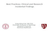 Best Prac*ces: Clinical and Research Incidental …med.stanford.edu/content/dam/sm/cafn/documents/lectures/...Best Prac*ces: Clinical and Research Incidental Findings Greg Zaharchuk,