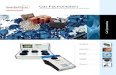 Gas Pycnometers · 2019-02-17 · Gas Pycnometers True Density Analysis of Powders, Foams and Bulk Solids 2 Gas Pycnometry Introduction The word “Pycnometry”, derived from the