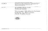 HEHS-94-115 Families on Welfare: Teenage Mothers Least Likely to Become Self-Sufficient · 2020-06-30 · Self-Sufficient x i . Notice: This is a reprint of a GAO report. GAO unGenerawasmn