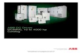 ABB DC Drives DCS800, 10 to 4000 hp Catalog · ABB DC Drives DCS800, 10 to 4000 hp Catalog Proudly Distributed by Gross Automation | (877) 268-3700  | sales@grossautomation.com