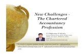 New Challenges - The Chartered Accountancy Profession CA ...voiceofca.in/siteadmin/document/Adhukiaji_CAChallenges.pdf · Expansion of the power and availability of information technology