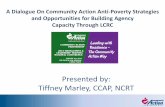 A Dialogue On Community Action Anti-Poverty Strategies and ... · • Poverty Trends - A survey course on the causes and conditions of poverty today and its impact on Community Action.