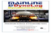 PREMIUM RANGE DYNAMOMETERS mainlinedyno · 2013-12-04 · Dynamometer Control Module 2WD ... brakes, magnetic retarders, throttle servos, electronic thermostats, interface to electronic