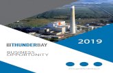 BUSINESS OPPORTUNITY - Thunder Bay · BUSINESS OPPORTUNITY. 02 03 Why Thunder Bay Thunder Bay is a thriving business centre nestled in a breathtaking landscape. Natural resources