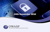 24th November 2016...2016/11/24  · OWASP MiddleEast 3-4 May 2017 OWASP BeNeLux Days Leuven Belgium 28-29 November Darmstadt Hackathon & CTF 28th November 2016 - Secure Development