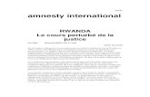amnesty international - ReliefWeb · 2011-03-01 · Amnesty International Avril 2000 AI Index: AFR 47/10/00 Depuis juillet 1994, le Rwanda a dû f aire face à l'énorme défi qui