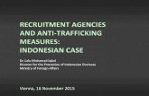 RECRUITMENT AGENCIES AND ANTI-TRAFFICKING MEASURES ... · -INTERNATIONAL COOPERATION: signed MoU with destination/hub countries which includes exchange of information on blacklisted