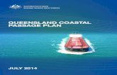 QUEENSLAND COASTAL PASSAGE PLAN · The ‘Queensland Coastal Passage Plan’ (QCPP) has been developed as a guide for the conduct of pilotage in Queensland coastal pilotage areas.